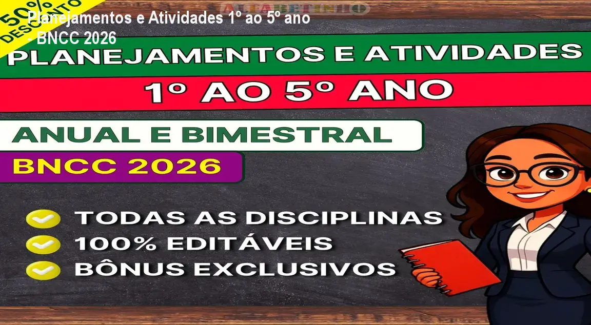 Planejamentos e Atividades 1º ao 5º ano - BNCC 2026