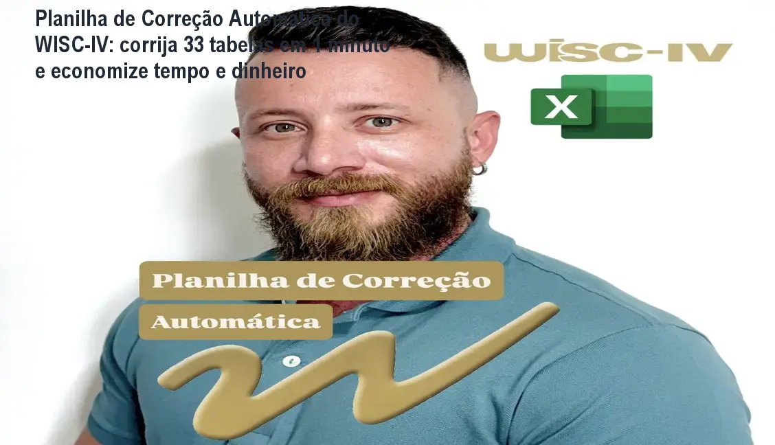 Planilha de correção automática do WISC‑IV mostrando abas por idade e resultados instantâneos