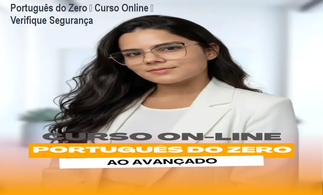 Português do Zero – Curso Online – Verifique Segurança