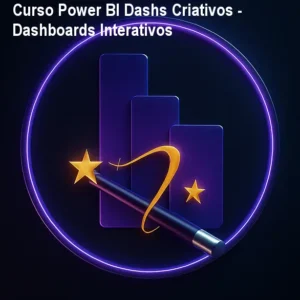 Curso Power BI Dashs Criativos - Dashboards Interativos