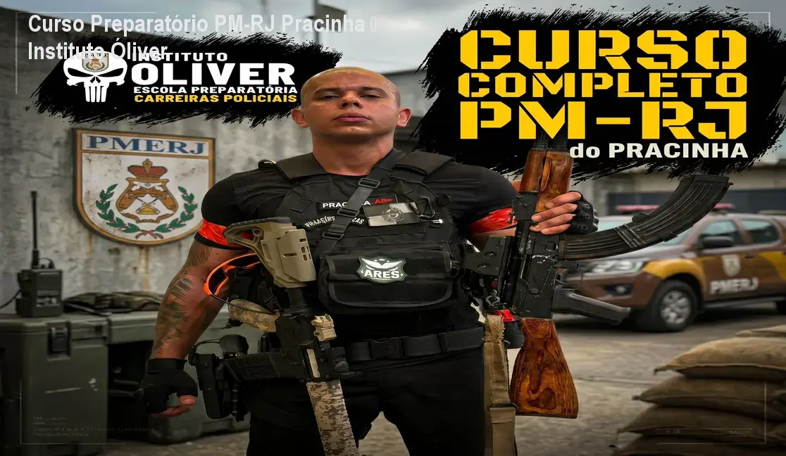 Curso Preparatório PM-RJ Pracinha – Instituto Óliver