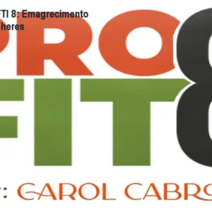 Mentoria PRO FTI 8: Emagrecimento rápido para mulheres