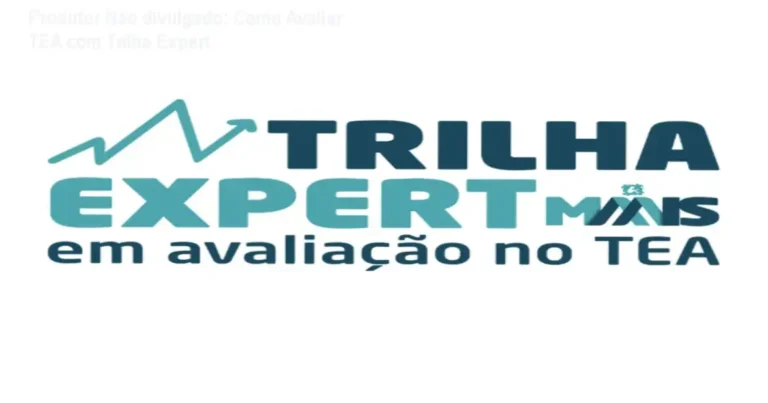 Produtor Não divulgado: Como Avaliar TEA com Trilha Expert