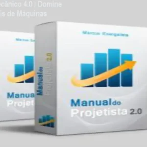 Projetista Mecânico 4.0 – Domine Projetos Reais de Máquinas