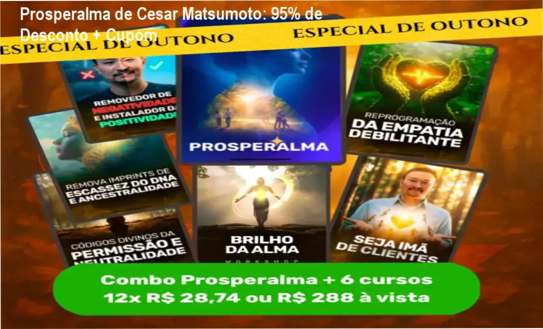 Prosperalma de Cesar Matsumoto - oferta de desconto e cupom na compra