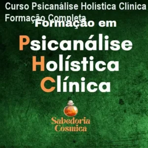Curso Psicanálise Holística Clínica – Formação Completa