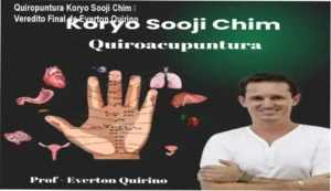 Quiropuntura Koryo Sooji Chim de Everton Quirino – conclusão e recomendação de compra