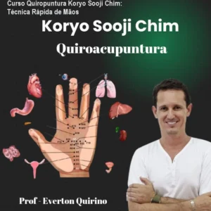 Curso Quiropuntura Koryo Sooji Chim: Técnica Rápida de Mãos