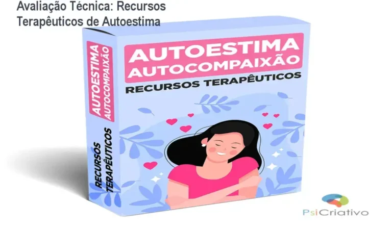 Avaliação Técnica: Recursos Terapêuticos de Autoestima