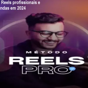 Como editar Reels profissionais e aumentar vendas em 2024