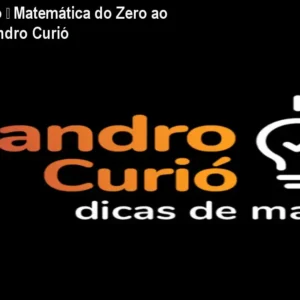 Rumo ao Topo – Matemática do Zero ao Enem com Sandro Curió