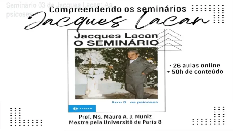 Seminário 03 de Jacques Lacan: As psicoses