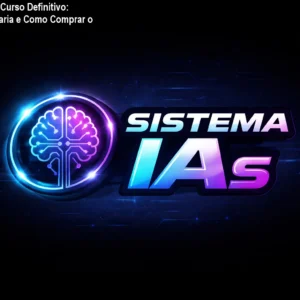 Sistema IAs no Curso Definitivo: Alertas de Pirataria e Como Comprar o Original.