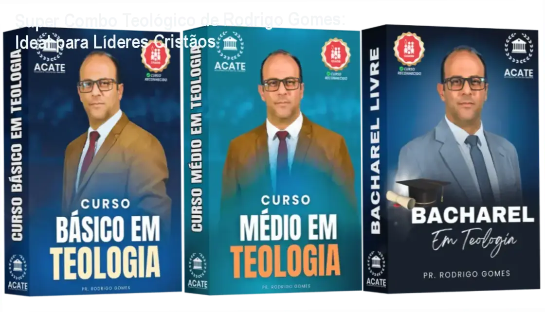 Super Combo Teológico Pastor Rodrigo Gomes – R$497,90 investimento
