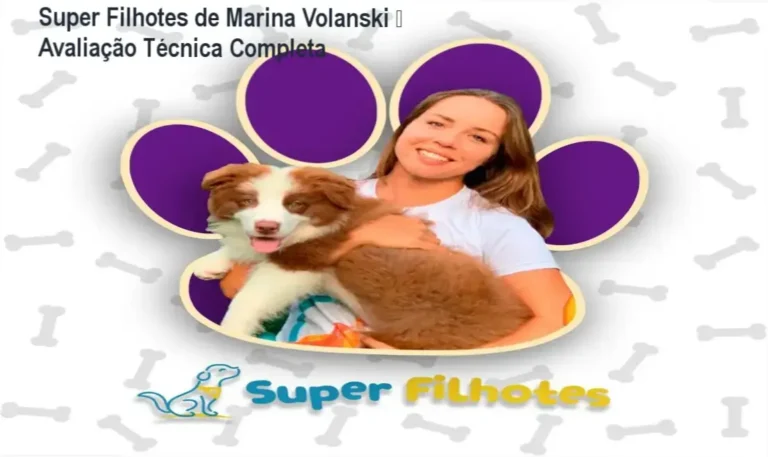 Super Filhotes de Marina Volanski – Avaliação Técnica Completa