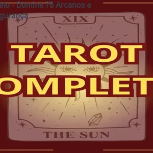 Tarot Completo - Domine 78 Arcanos e Leia com Segurança