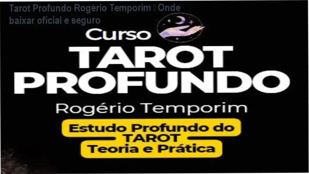 Capa do curso Tarot Profundo de Rogério Temporim mostrando símbolo esotérico e convite para download oficial