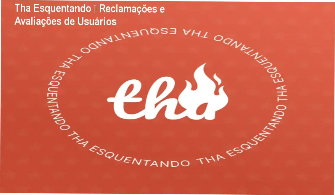Tha Esquentando – Reclamações, avaliações e reputação do curso