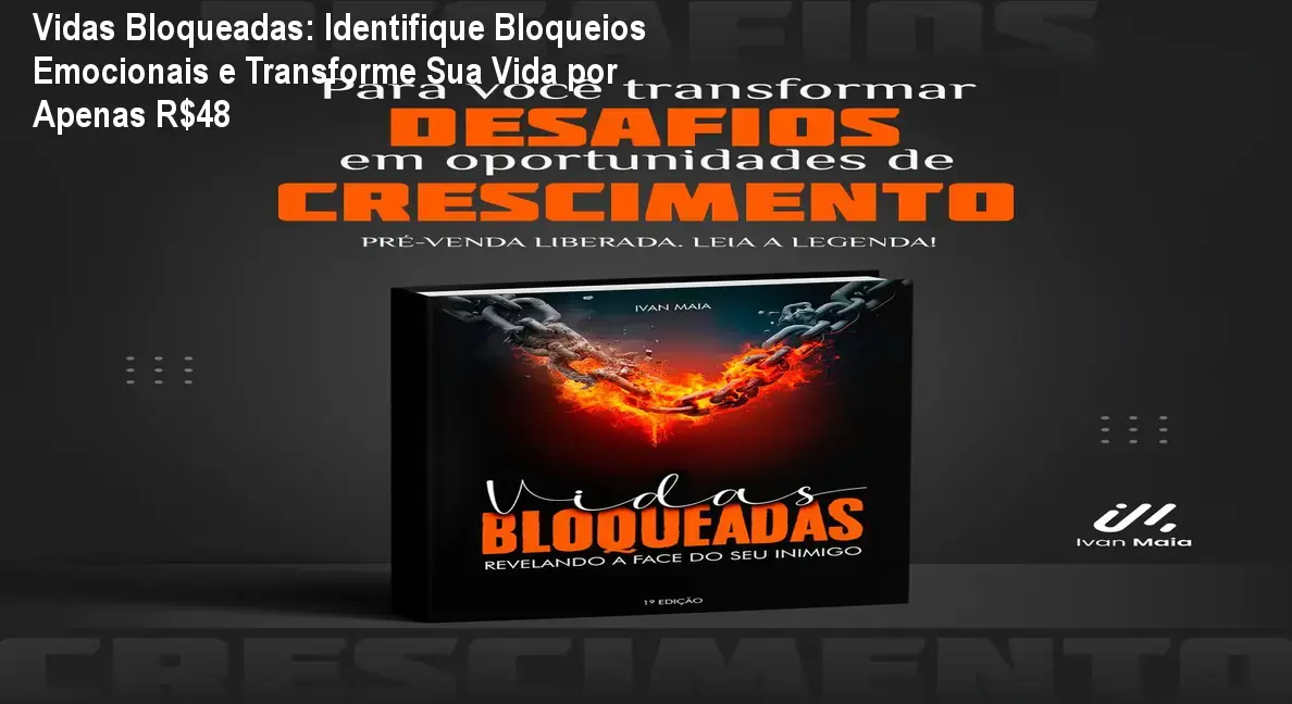 Capa do e-book Vidas Bloqueadas mostrando o guia de diagnóstico de bloqueios emocionais