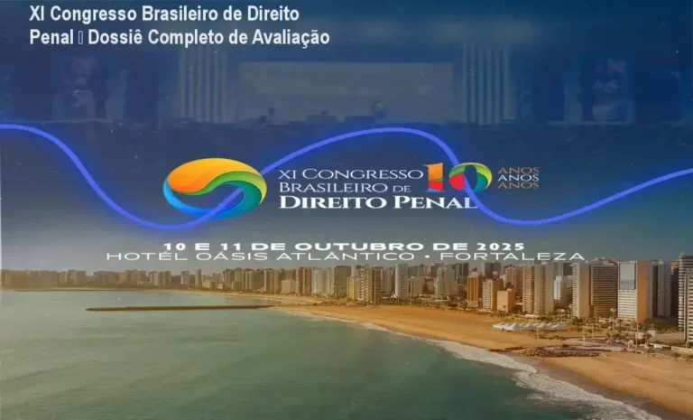 XI Congresso Brasileiro de Direito Penal – Dossiê Completo de Avaliação