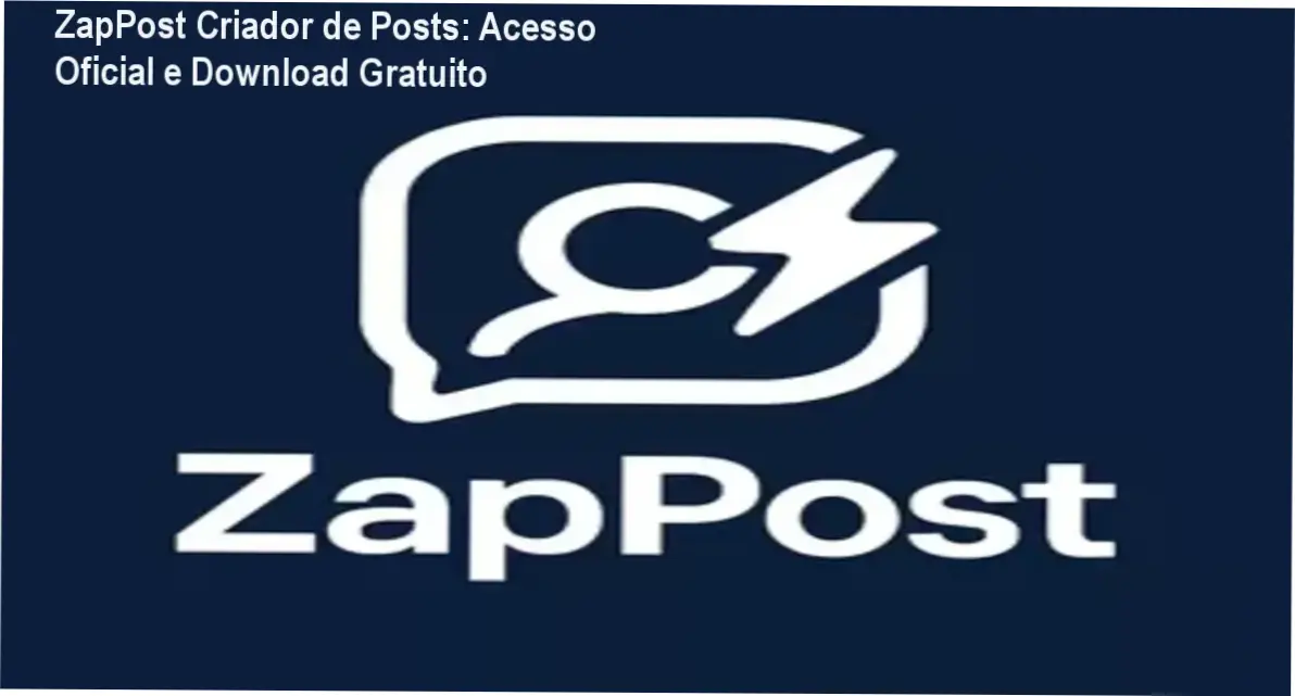 ZapPost Criador de Posts download gratuito e licença oficial