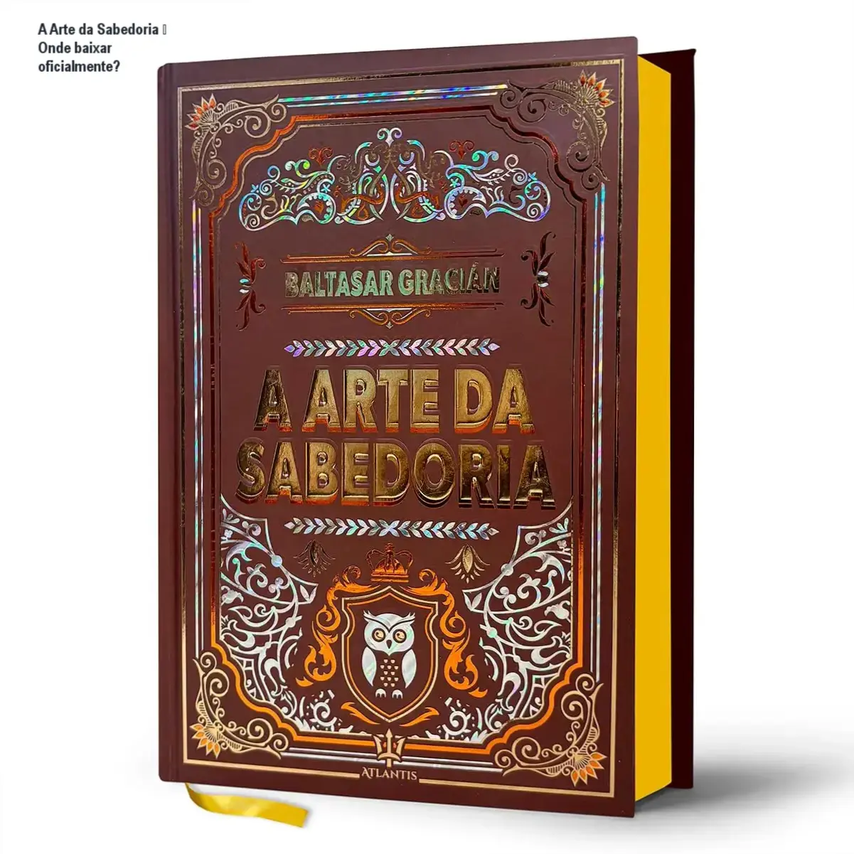 Capa dura de A Arte da Sabedoria de Baltasar Gracián
