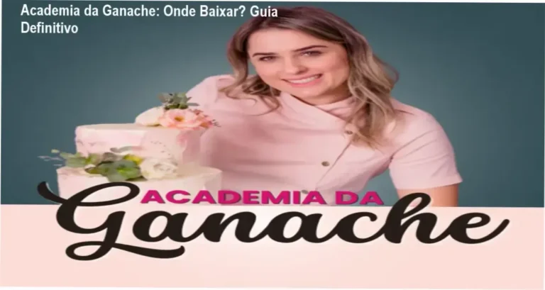 Academia da Ganache: Onde Baixar? Guia Definitivo