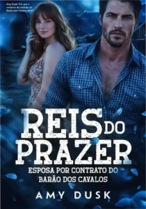 Capa do eBook Kindle 'Reis do Prazer: Esposa por Contrato do Barão dos Cavalos' de Amy Dusk