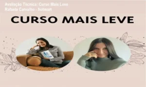 Guia explicativo sobre o produto digital Curso Mais Leve Rafaela Carvalho - hotmart