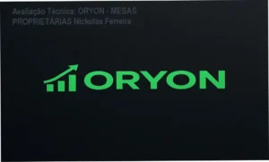 Guia explicativo sobre o produto digital ORYON - MESAS PROPRIETÁRIAS Nickolas Ferreira