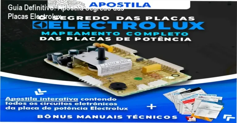 Guia Definitivo: Apostila Segredo das Placas Electrolux