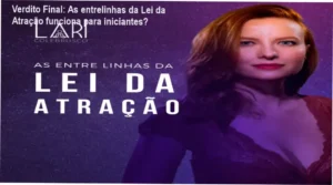 Curso As entrelinhas da Lei da Atração: visual interno e experiência prática com a plataforma Hotmart