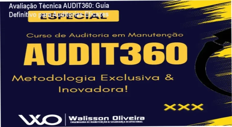 Avaliação Técnica AUDIT360: Guia Definitivo para Auditorias Eficazes
