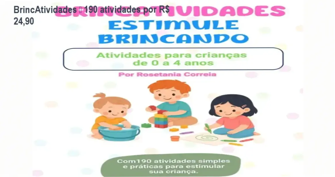 BrincAtividades de Rose Tania Correia – custo‑benefício R$ 24,90 para 190 atividades infantis