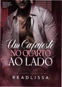 Cafajeste no Quarto ao Lado: bastidores, análise interna e visão do usuário