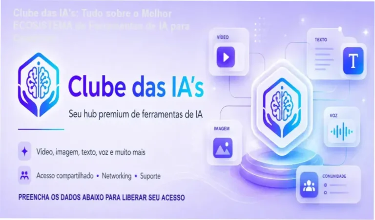 Clube das IA’s: Tudo sobre o Melhor ECOSISTEMA de Ferramentas de IA para Criadores