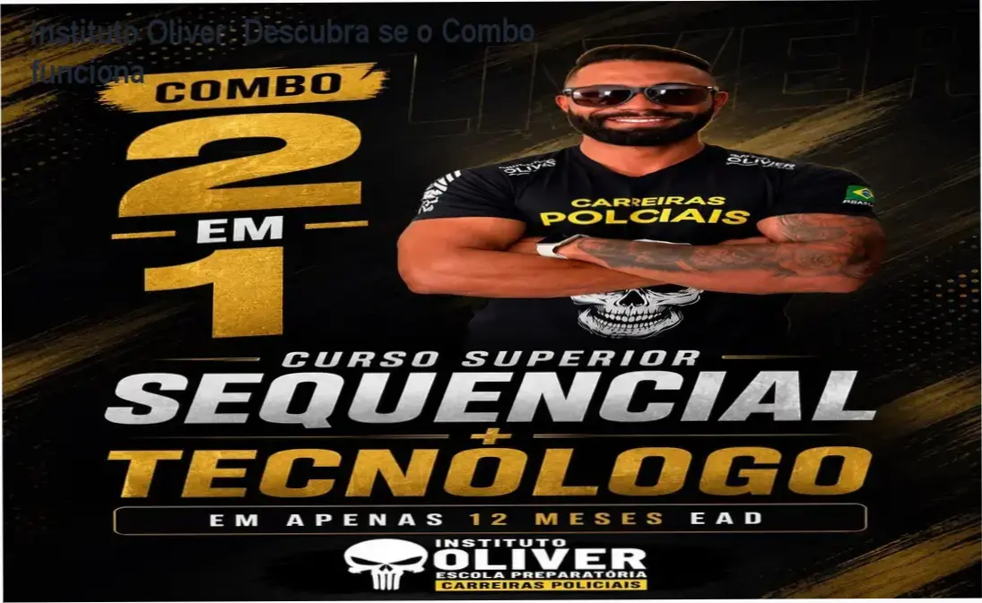Combo Superior Sequencial + Tecnólogo - bastidores e visão interna do Instituto Óliver