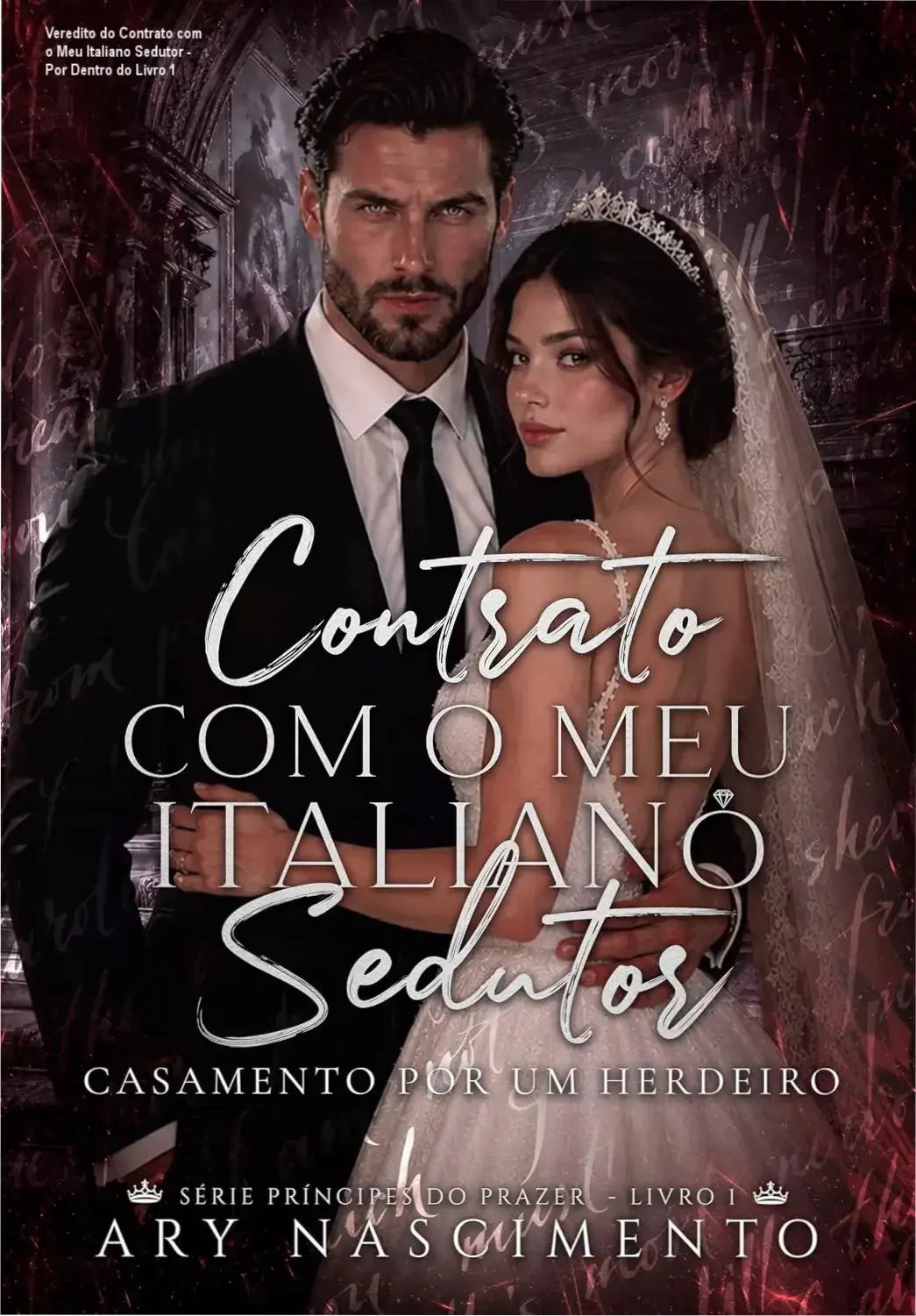 Contrato com o Meu Italiano Sedutor - Por Ary Nascimento, bastidores e análise interna