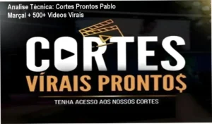 Cortes Prontos Pablo Marçal: Exemplos de vídeos virais e detalhes técnicos do pacote