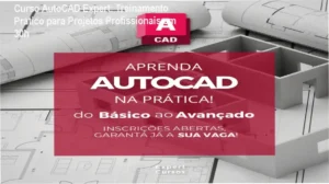 Curso AutoCAD Expert com Professor Victor e bônus de projetos práticos