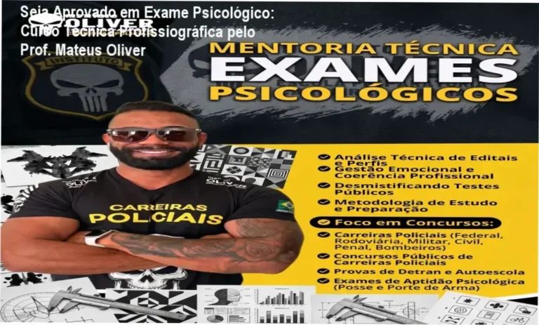 Seja Aprovado em Exame Psicológico: Curso Técnica Profissiográfica pelo Prof. Mateus Oliver