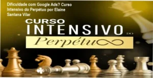 Curso Intensivo do Perpétuo de Elaine Santana Vilar: Bastidores, funcionamento e visão estratégica