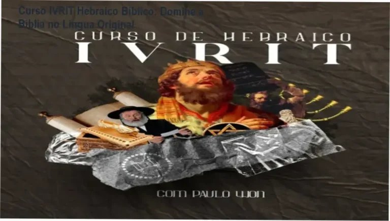 Curso IVRIT Hebraico Bíblico: Domine a Bíblia no Língua Original
