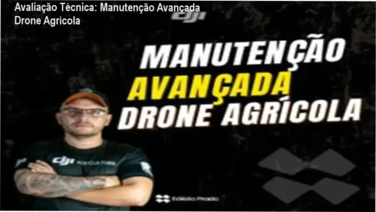 Avaliação Técnica: Manutenção Avançada Drone Agrícola
