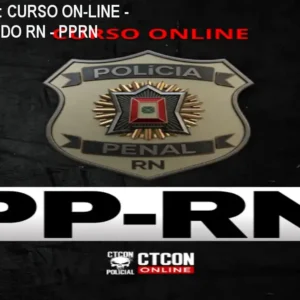 Oferta Exclusiva: CURSO ON-LINE - POLÍCIA PENAL DO RN - PPRN