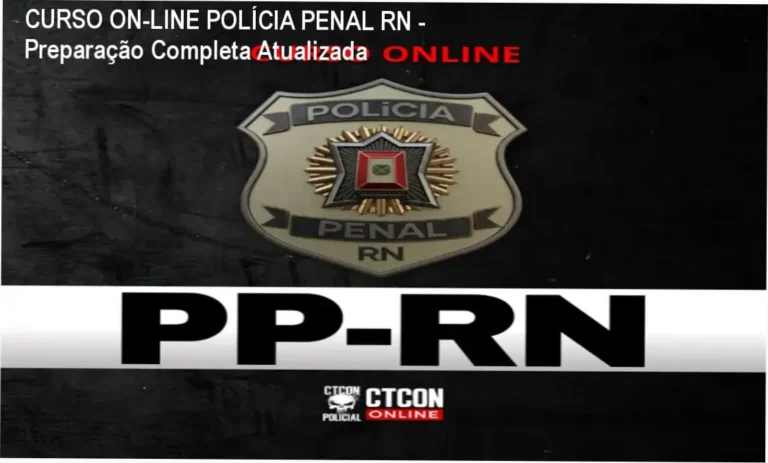 CURSO ON-LINE POLÍCIA PENAL RN – Preparação Completa Atualizada