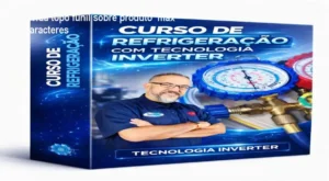 Curso de refrigeração inverter - Ricardo Muniz de Oliveira - bastidores e funcionamento