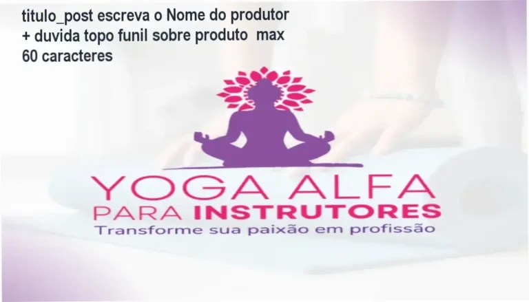 titulo_post escreva o Nome do produtor + duvida topo funil sobre produto  max 60 caracteres