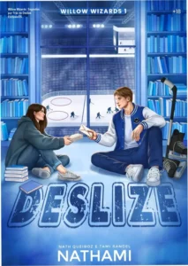 Deslize (Willow Wizards Livro 1) revisão: drama romântico, ataques de ciúmes e vida de partito