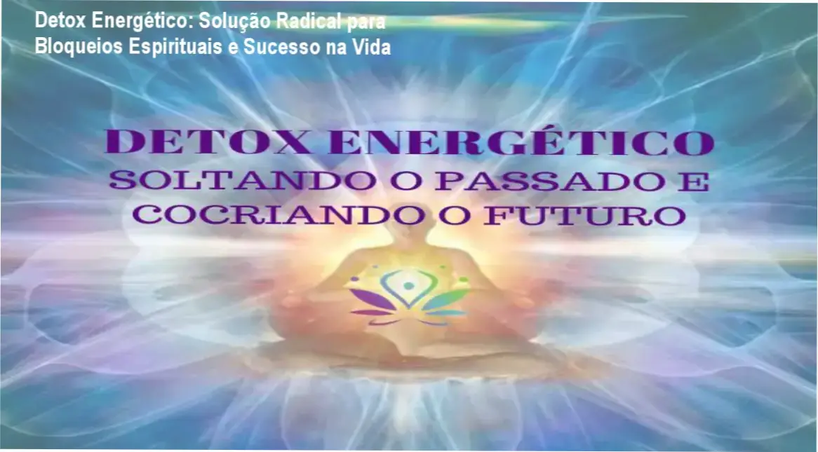 Detox Energético de Claudete Martori - Análise da Técnica de Corte de Cordões Negativos
